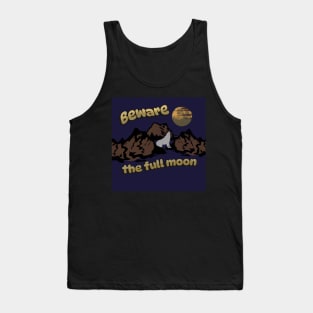 Beware the Full Moon | Werewolves Tank Top